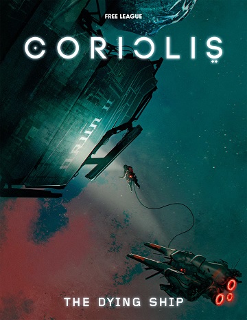 Coriolis: The Dying Ship 