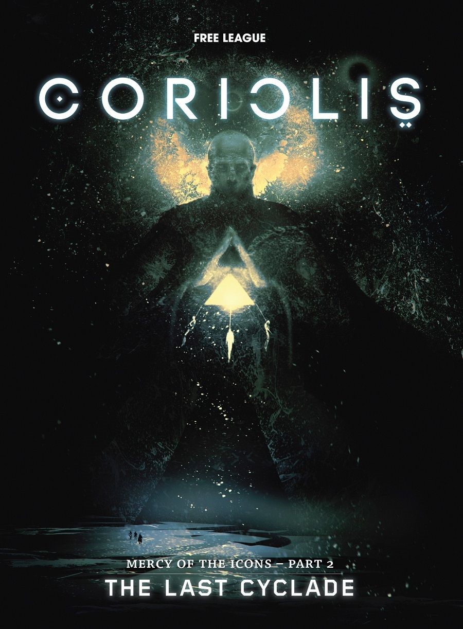 Coriolis: The Last Cyclade (Mercy of the Icons - Part 2) 