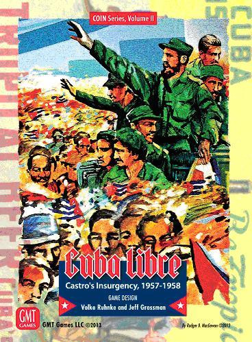 Cuba Libre: Castros Insurgency, 1957-1958 (2018 Printing) 