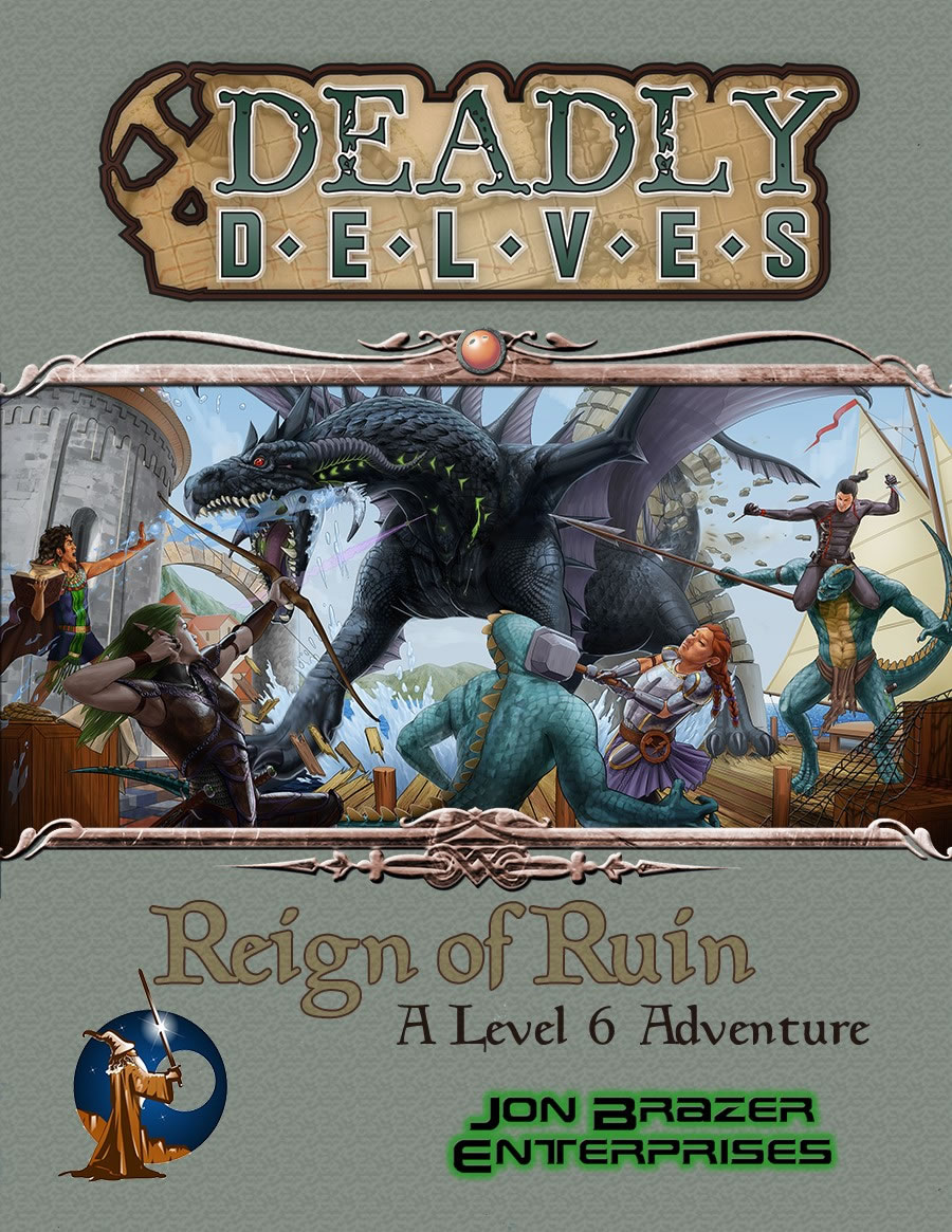 Deadly Delves: Reign Of Ruin Level 6 Adventure 