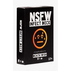Death Wish: NSFW Infect Deck (SALE) 