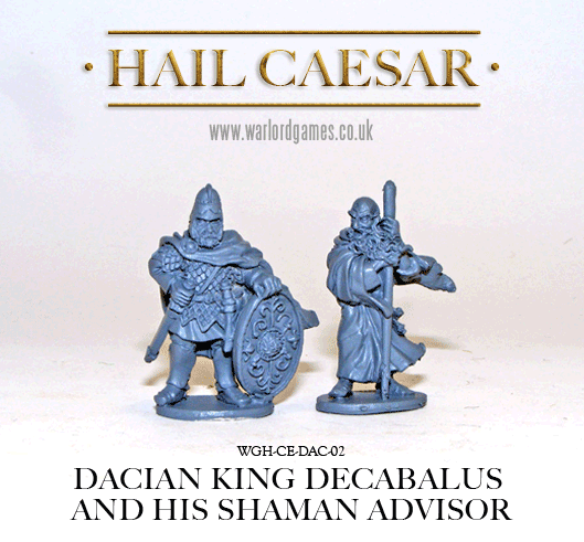 Hail Caesar: Dacian: Dacian King Decabalus & His Shaman Advisor 