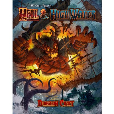 Dungeon Craft: Hell & High Water 