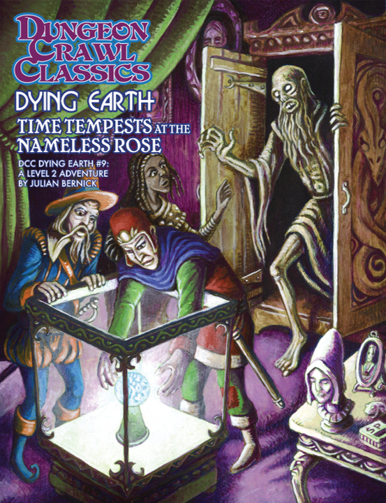 Dungeon Crawl Classics: Dying Earth #09: Time Tempests at Nameless Rose 