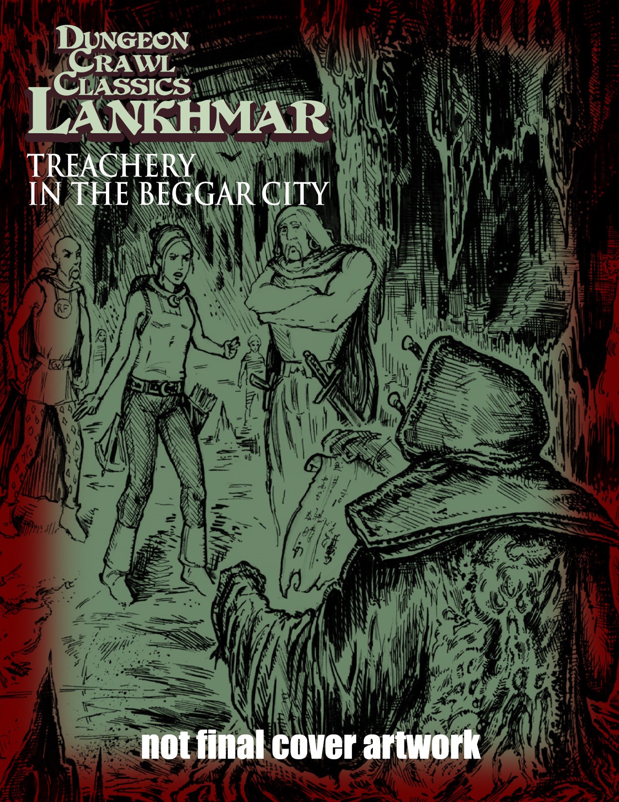 Dungeon Crawl Classics #13: Treachery In The Beggar City 