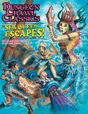 Dungeon Crawl Classics #75: The Sea Queen Escapes 
