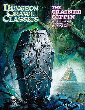 Dungeon Crawl Classics #83: The Chained Coffin (HC) 