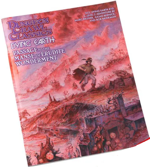 Dungeon Crawl Classics: Dying Earth #10: Passage to Manse of Erudite Wonderment 
