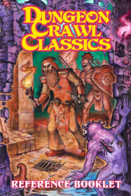 Dungeon Crawl Classics: RPG Reference Booklet 