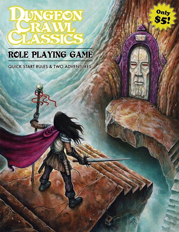 Dungeon Crawl Classics: Role Playing Game - Quick Start Rules 
