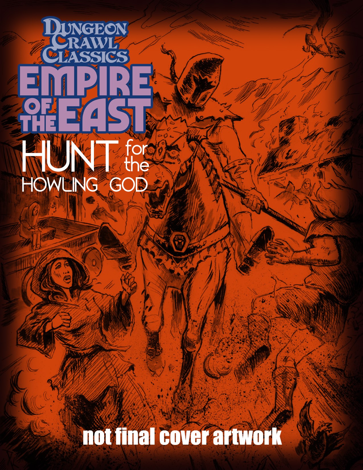 Dungeon Crawl Classics: The Empire of the East #1 :Hunt For The Howling God 