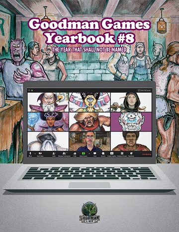 Dungeon Crawl Classics: Yearbook #8 - The Year That Shall Not Be Named 