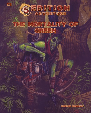Dungeons & Dragons (5th Ed.): 5th Edition Adventure C1: THE MORTALITY OF GREEN 