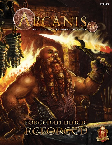 Arcanis (5E): Forged in Magic: REFORGED 