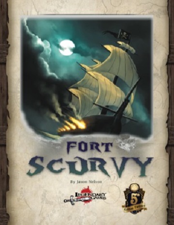 Dungeons & Dragons (5th Ed.): FORT SCURVY  