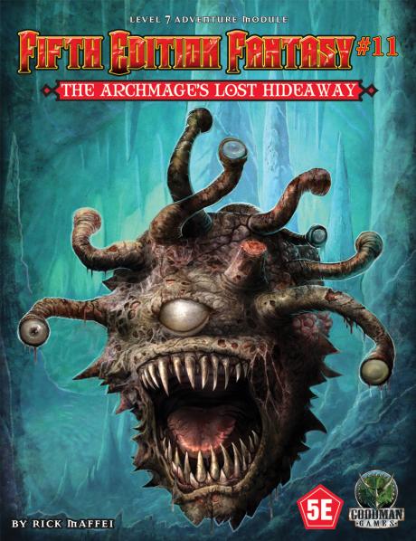 Dungeons & Dragons (5th Ed.): Fifth Edition Fantasy #11: The Archmages Lost Hideaway 