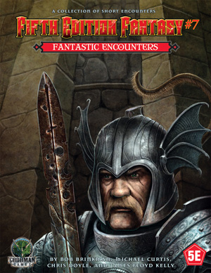 Dungeons & Dragons (5th Ed.): Fifth Edition Fantasy #7: Fantastic Encounters 