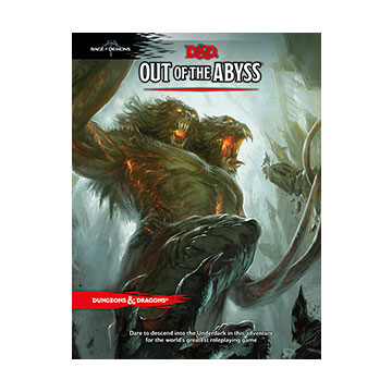 Dungeons & Dragons (5e): Out of the Abyss 
