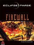 Eclipse Phase: Firewall 