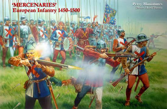 Perry: 28mm Historical: Mercenaries European Infantry 1450-1500 