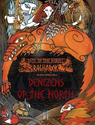 FATE OF THE NORNS:  RAGNAROK - DENIZENS OF THE NORTH (HC) 