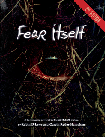 Fear Itself (Gumshoe Rule System): 2nd Edition Rulebook 