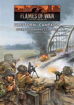 Flames of War: Firestorm Campaign: Operation Market Garden 