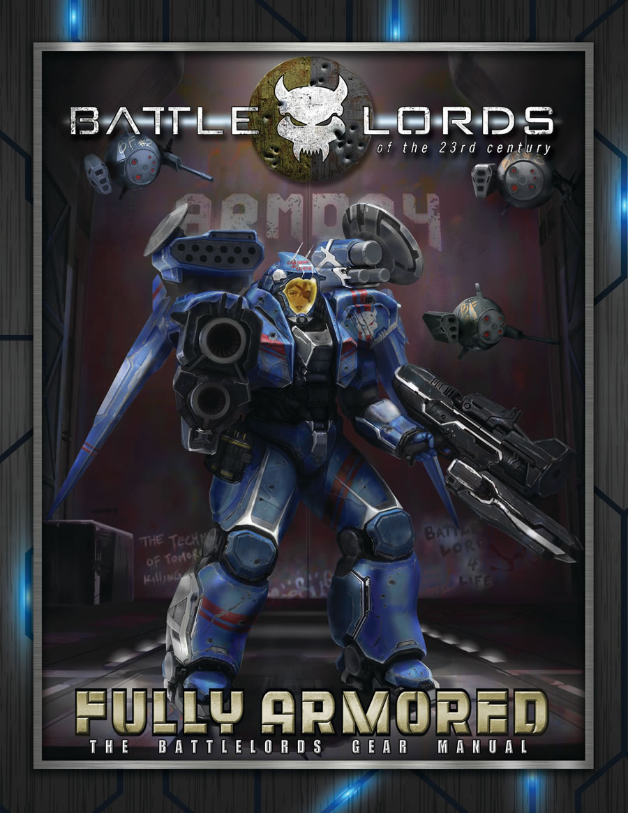 Fully Armored: The Battlelords Gear Manual (HC) 