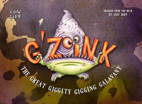 GZoink - The Great Giggity Gigging Galavant  