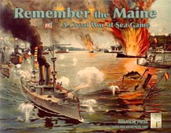 Great War at Sea: Remember the Maine! 