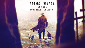 Grimslingers: Northern Territory 