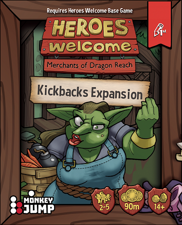 Heroes Welcome: Kickbacks Expansion 