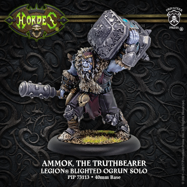 Hordes: Legion of Everblight (73113): Ammok the Truthbearer – Legion Blighted Ogrun Character Solo 