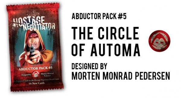 Hostage Negotiator: Abductor Pack #5 - The Circle of Automa 
