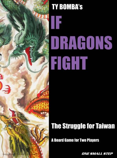 If Dragons Fight: The Struggle for Taiwan 