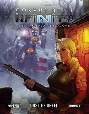 Infinity The Roleplaying Game: Cost of Greed 