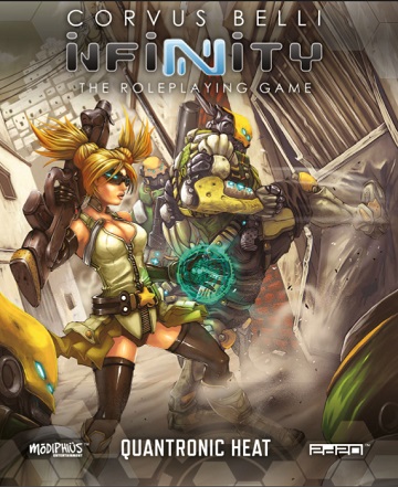 Infinity The Roleplaying Game: Quantronic Heat 