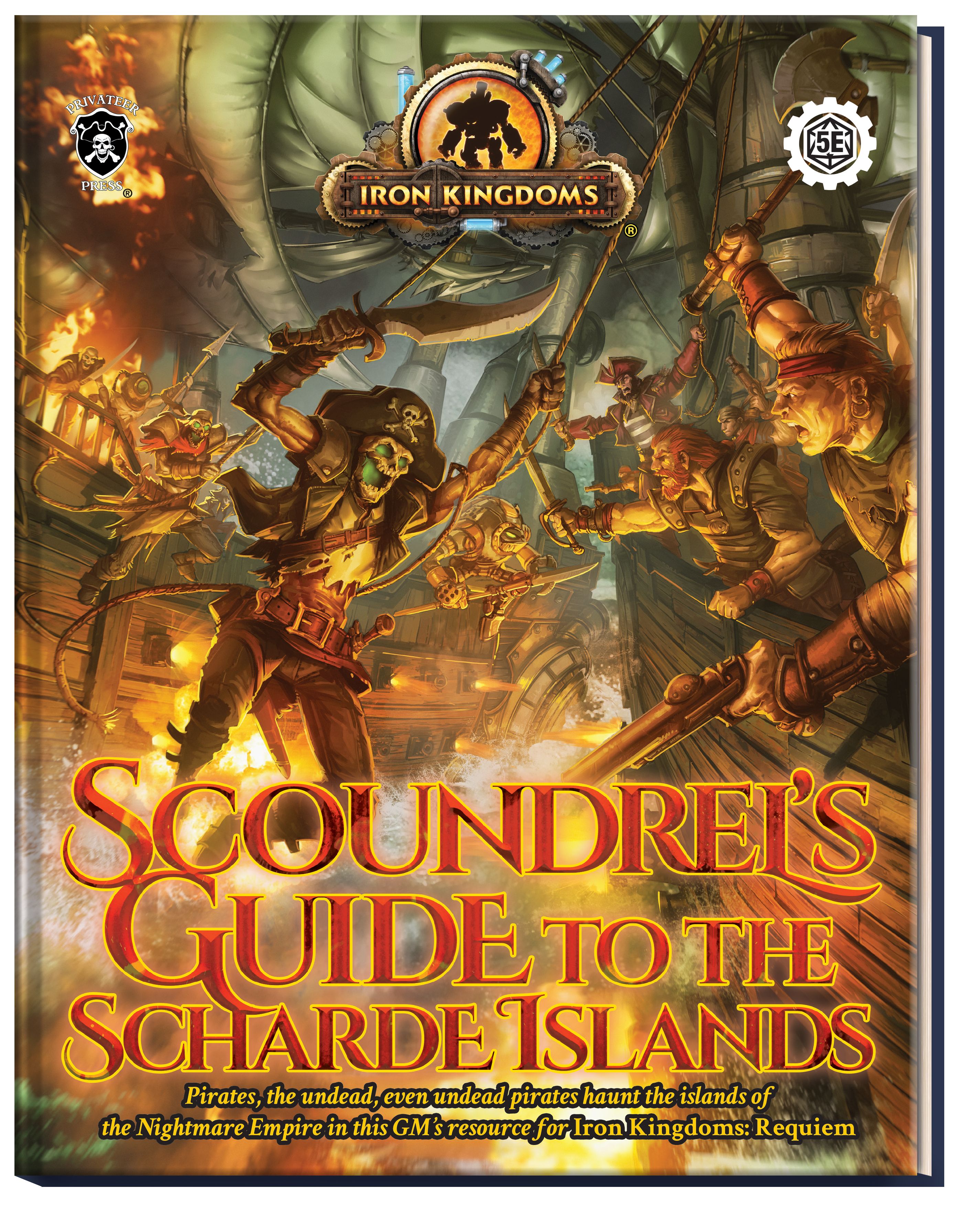 Iron Kingdoms RPG: Scoundrels Guide Scharde Island (5E) (HC) (DAMAGED) 