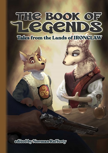 Ironclaw: THE BOOK OF LEGENDS 
