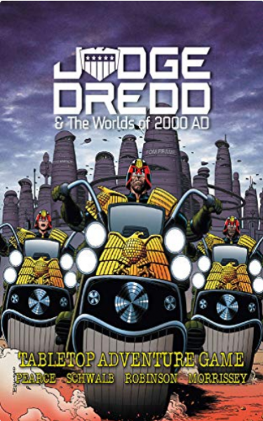 Judge Dredd & The Worlds of 2000 AD: Core Rulebook 