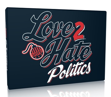 LOVE 2 HATE: POLITICS EXPANSION (SALE) 