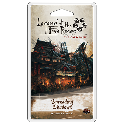 Legend of the Five Rings The Card Game: SPREADING SHADOWS 