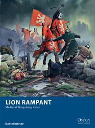 Lion Rampant: Medieval Wargaming Rules: Second Edition 