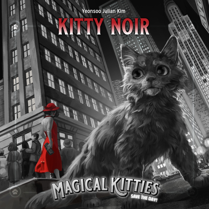 MAGICAL KITTIES SAVE THE DAY: Kitty Noir 