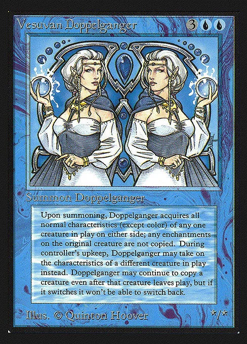 MTG: Collectors Edition: Vesuvan Doppelganger 