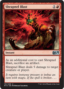 MTG 2015 Core Set 161: Shrapnel Blast 