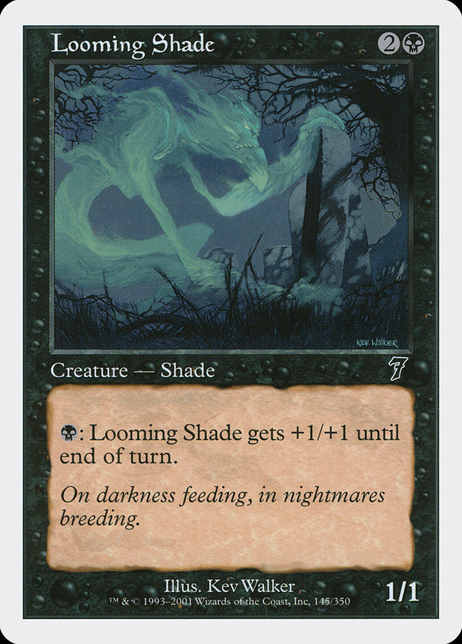 Magic: 7th Edition 145: Looming Shade 
