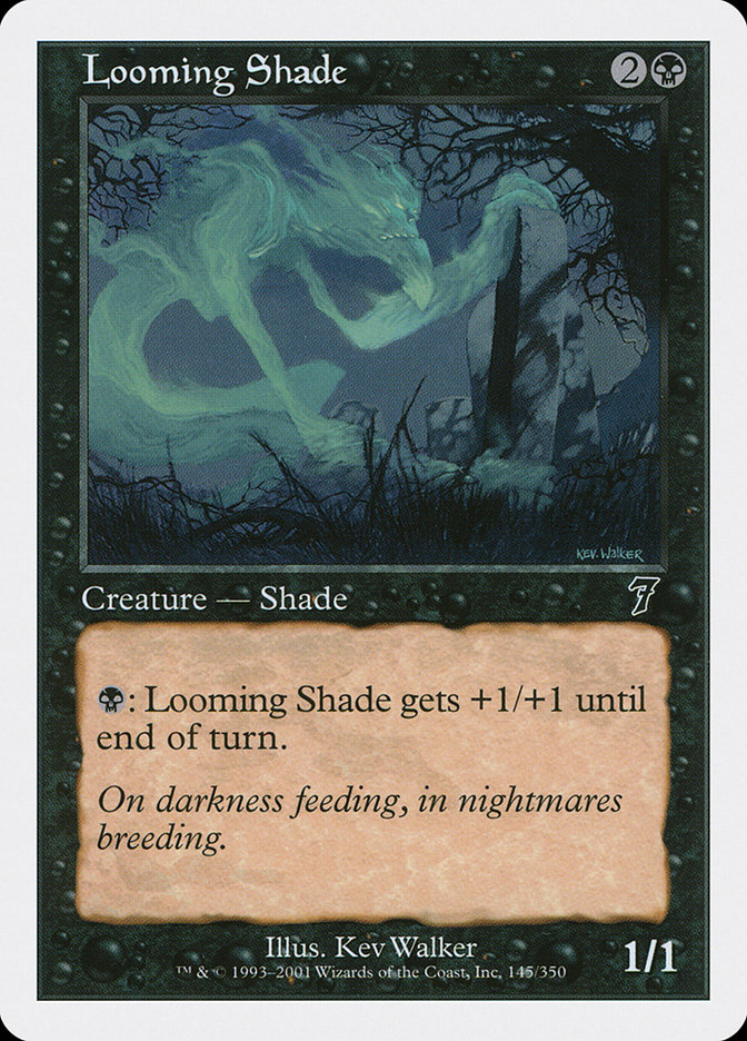MTG: 7th Edition 145: Looming Shade 
