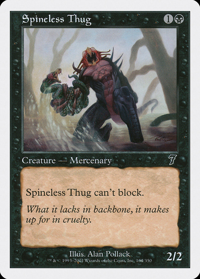 MTG: 7th Edition 164: Spineless Thug 