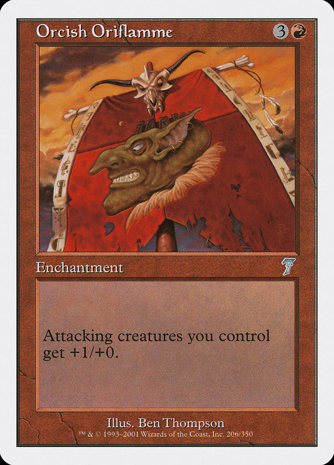 MTG: 7th Edition 206: Orcish Oriflamme 